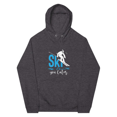 Ski you later - (S.K) - Unisex Premium Organic Hoodie klettern xxx yyy zzz Charcoal Melange