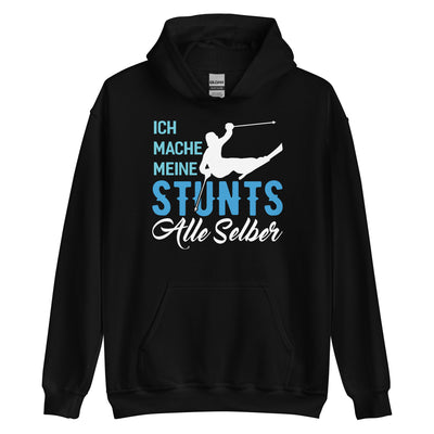 Ich mache meine Stunts alle selber - (S.K) - Unisex Hoodie klettern xxx yyy zzz Black