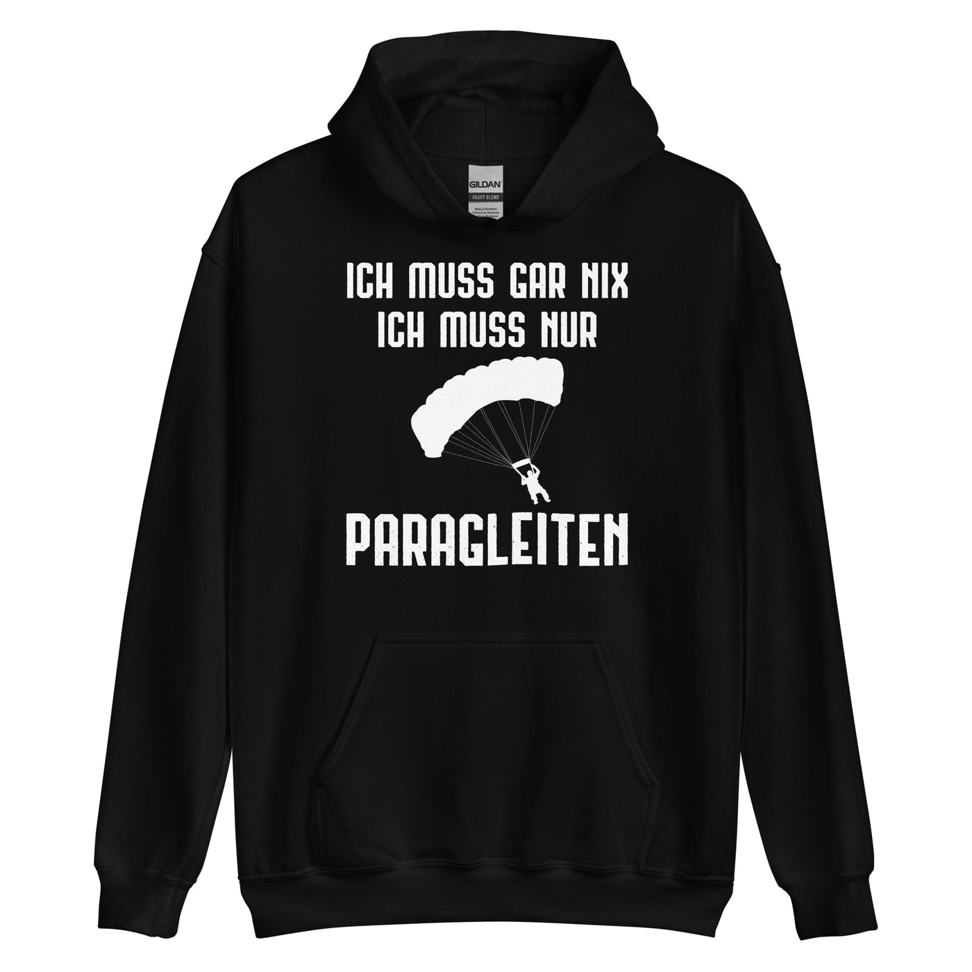 Ich Muss Gar Nix Ich Muss Nur Paragleiten - Unisex Hoodie berge xxx yyy zzz Black