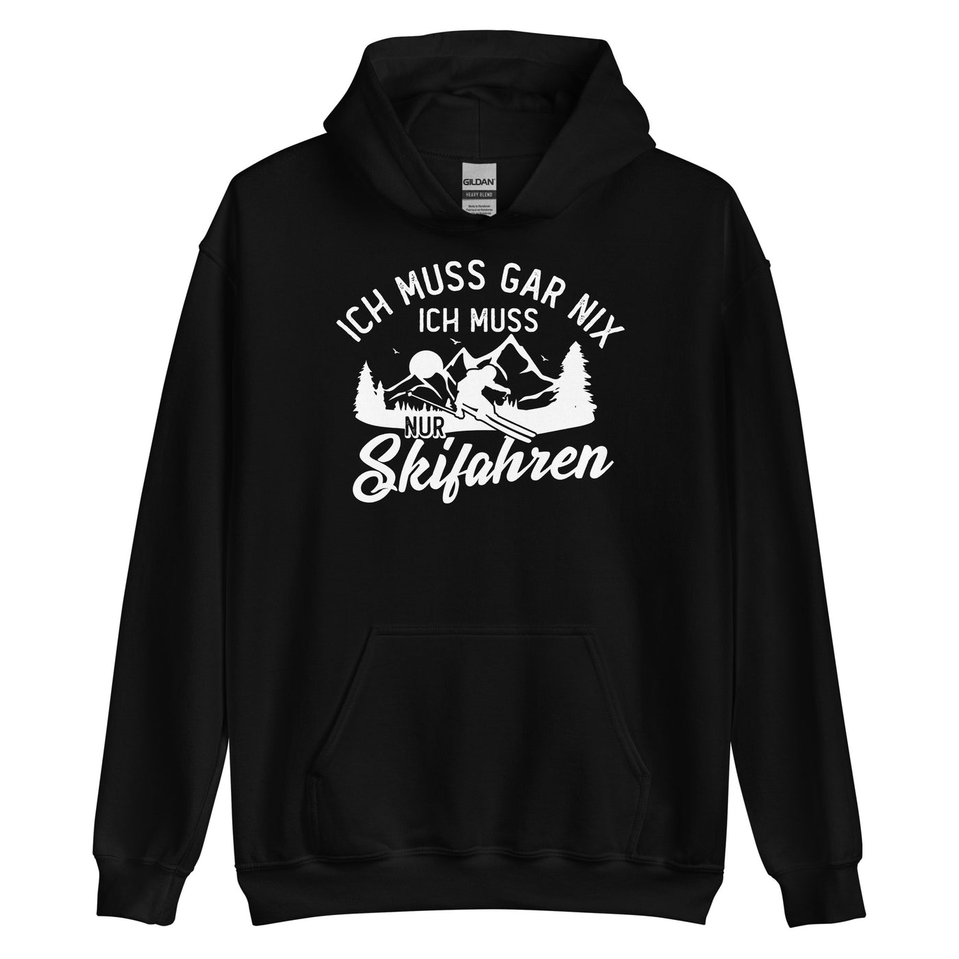 Ich muss gar nix, ich muss nur Skifahren - Unisex Hoodie klettern ski xxx yyy zzz Black