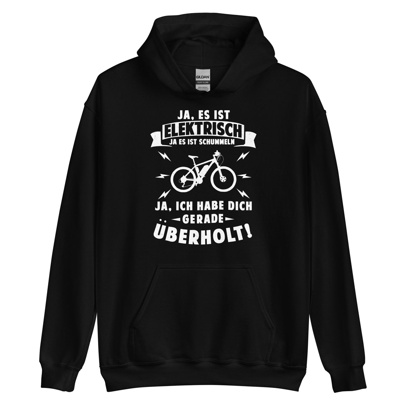 Ist elektrisch - Habe dich überholt - Unisex Hoodie e-bike xxx yyy zzz Black