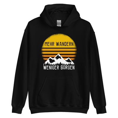 Mehr Wandern weniger Sorgen - Unisex Hoodie wandern xxx yyy zzz Black