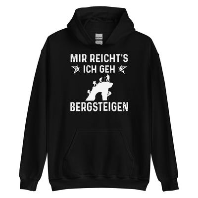 Mir Reicht's Ich Gen Bergsteigen - Unisex Hoodie klettern xxx yyy zzz Black