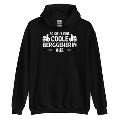 So Sieht Eine Coole Berggeherin Aus - Unisex Hoodie berge xxx yyy zzz Black