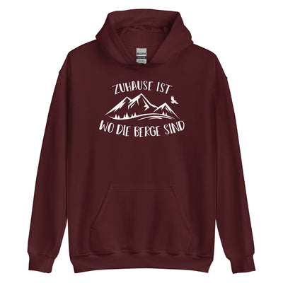 Zuhause Ist Wo Die Berge Sind - Unisex Hoodie berge Maroon