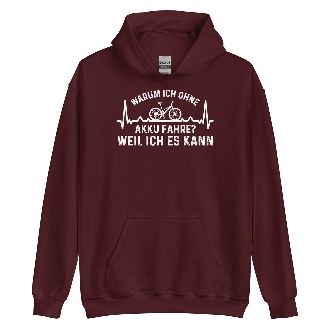 Warum Ich Ohne Akku Fahre Weil Ich Es Kann 1 - Unisex Hoodie fahrrad Maroon