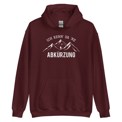 Ich kenne da ne Abkürzung - Unisex Hoodie berge wandern xxx yyy zzz Maroon