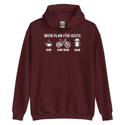 Mein Plan Für Heute - Unisex Hoodie e-bike xxx yyy zzz Maroon