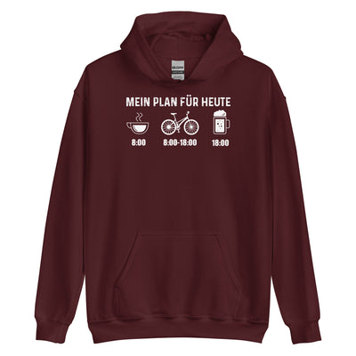 Mein Plan Für Heute - Unisex Hoodie fahrrad xxx yyy zzz Maroon