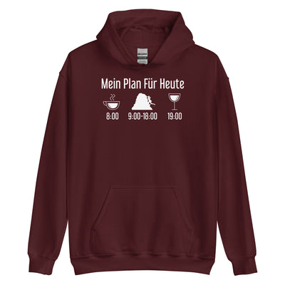 Mein Plan Für Heute - Unisex Hoodie klettern xxx yyy zzz Maroon