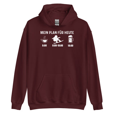 Mein Plan Für Heute - Unisex Hoodie snowboarden xxx yyy zzz Maroon