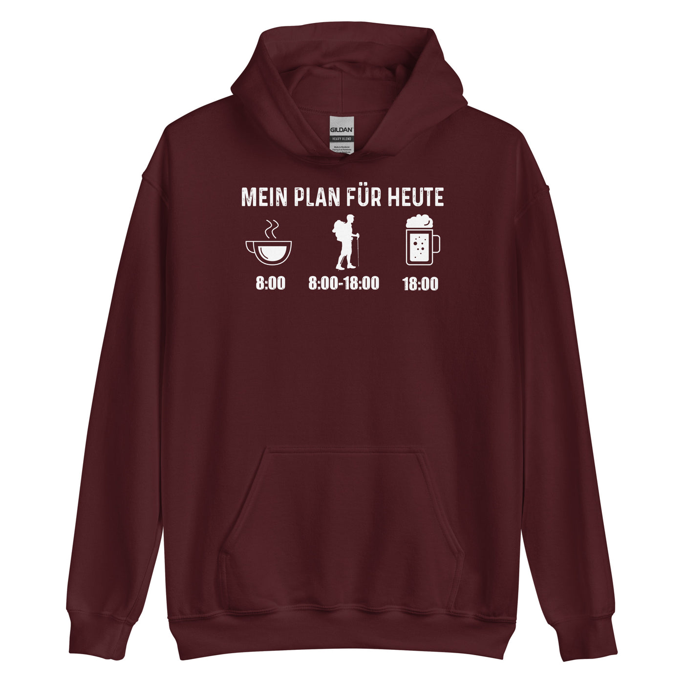 Mein Plan Für Heute - Unisex Hoodie wandern xxx yyy zzz Maroon