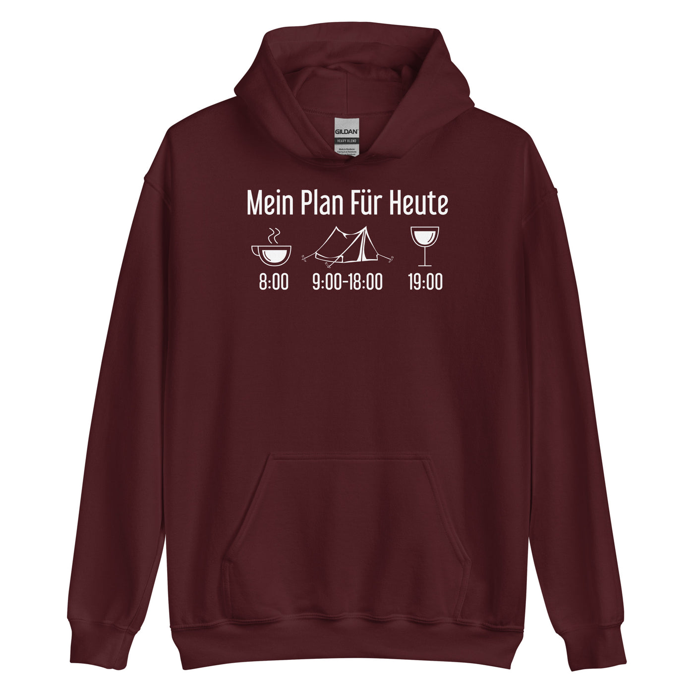 Mein Plan Für Heute 1 - Unisex Hoodie camping xxx yyy zzz Maroon