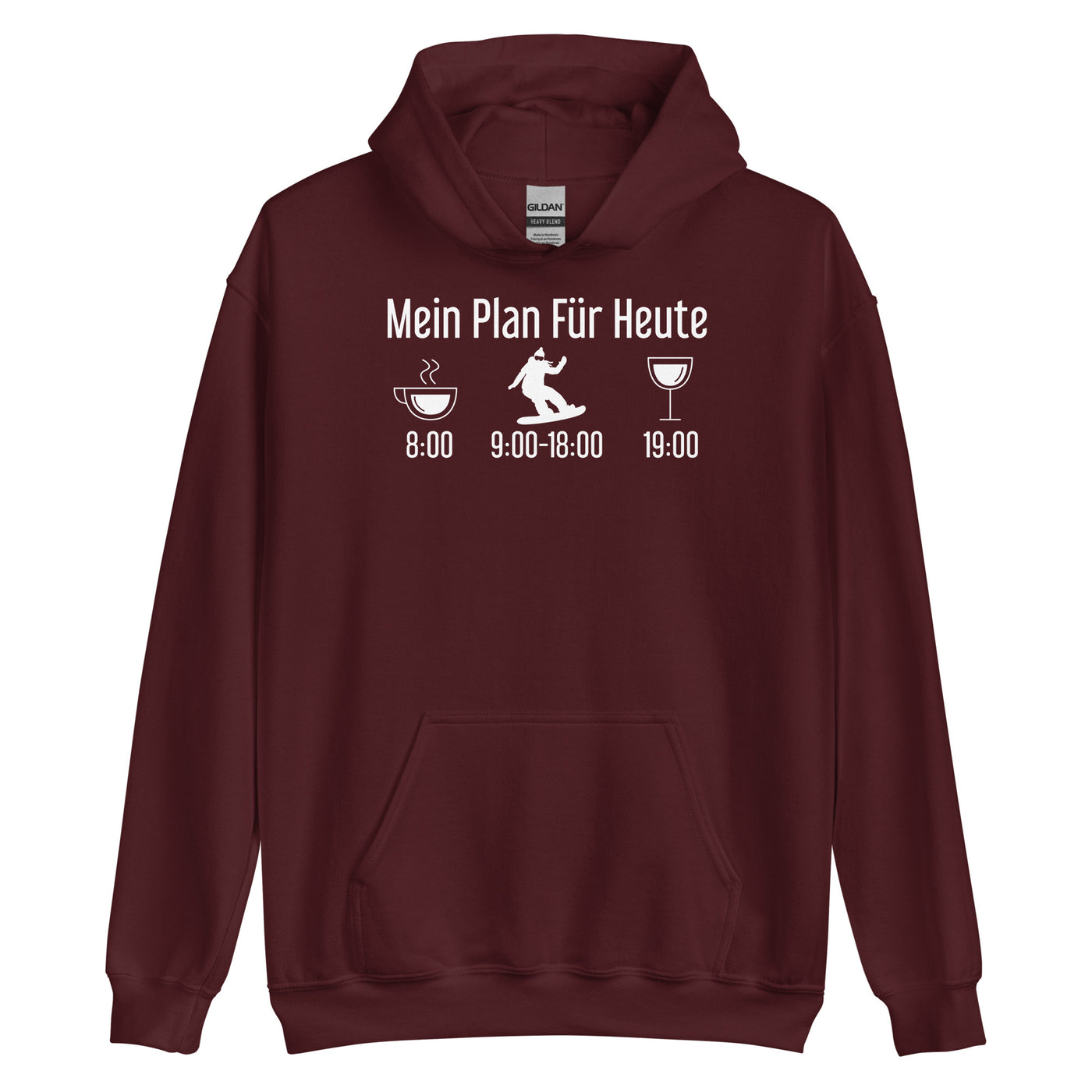 Mein Plan Für Heute 1 - Unisex Hoodie snowboarden xxx yyy zzz Maroon