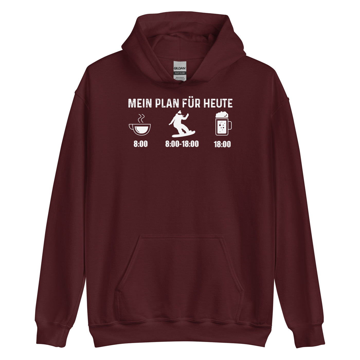 Mein Plan Für Heute 1 - Unisex Hoodie snowboarden xxx yyy zzz Maroon