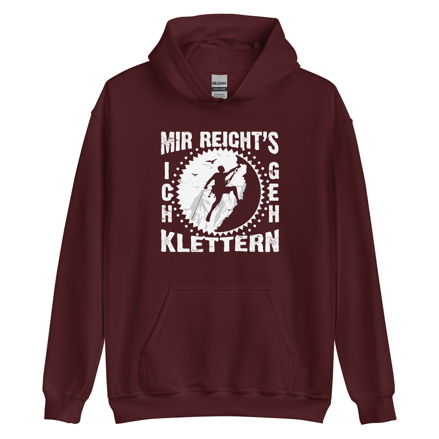 Mir reichts ich geh klettern - Unisex Hoodie klettern xxx yyy zzz Maroon