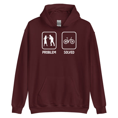 Problem Solved - Radfahren - Unisex Hoodie fahrrad xxx yyy zzz Maroon