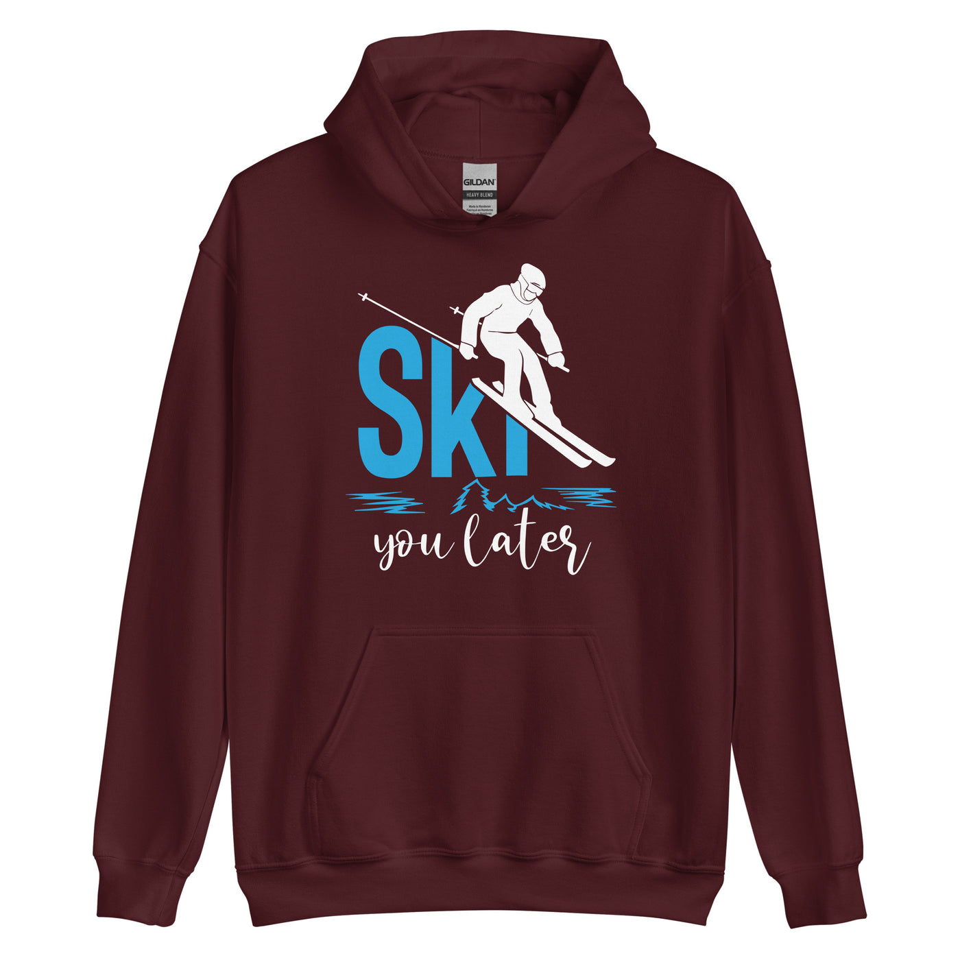 Ski you later - (S.K) - Unisex Hoodie klettern xxx yyy zzz Maroon