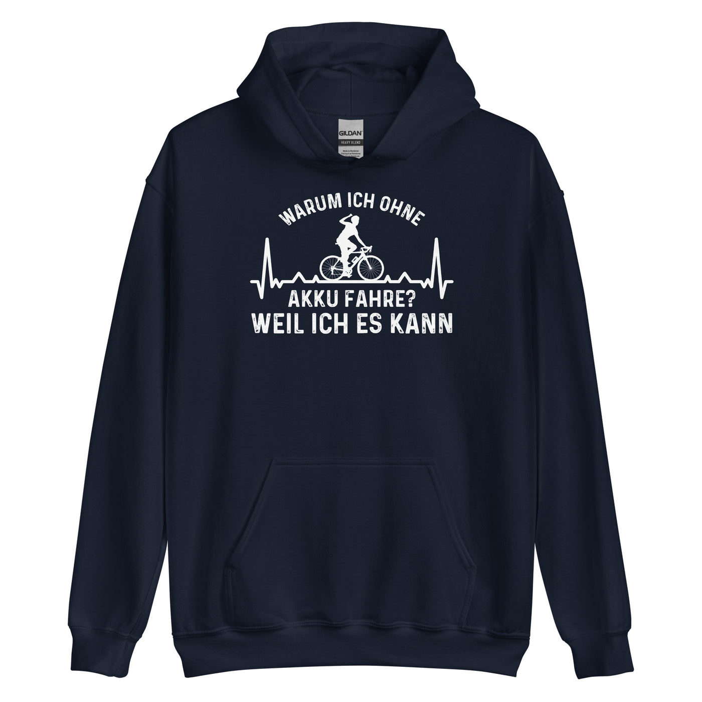 Warum Ich Ohne Akku Fahre Weil Ich Es Kann 3 - Unisex Hoodie e-bike Navy