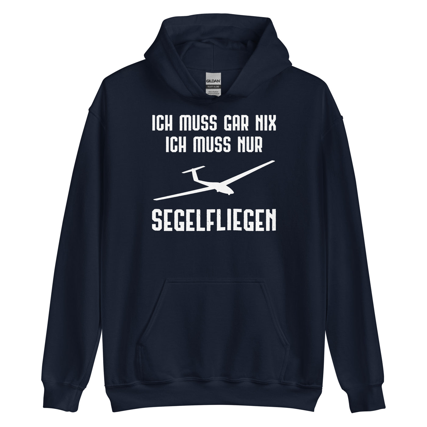 Ich Muss Gar Nix Ich Muss Nur Segelfliegen - Unisex Hoodie berge xxx yyy zzz Navy