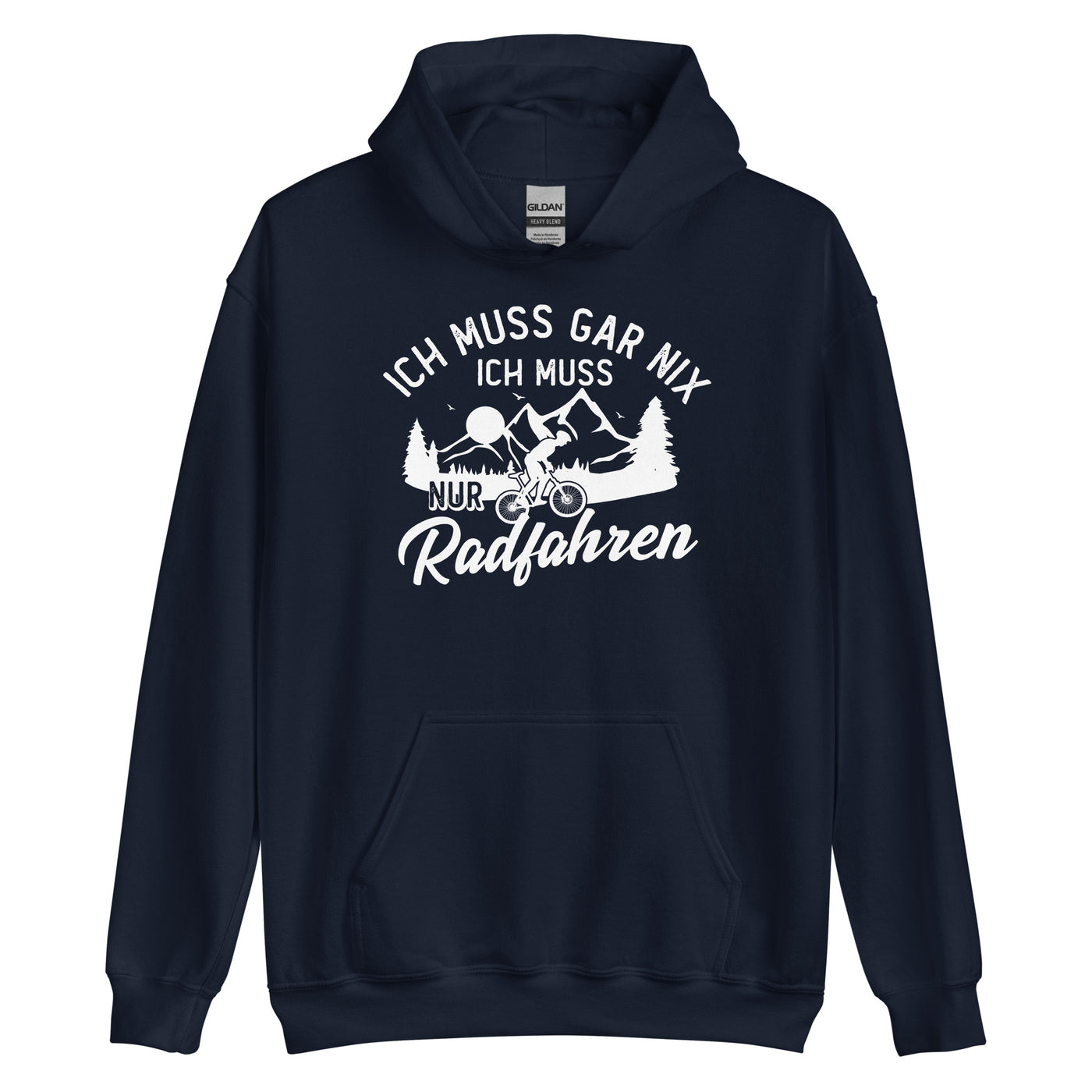 Ich muss gar nix, ich muss nur radfahren - Unisex Hoodie fahrrad xxx yyy zzz Navy