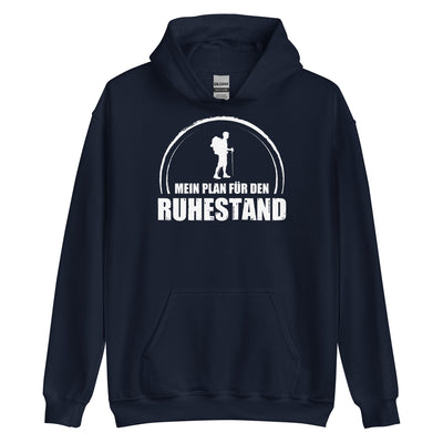 Mein Plan Fur Den Ruhestand - Unisex Hoodie wandern xxx yyy zzz Navy