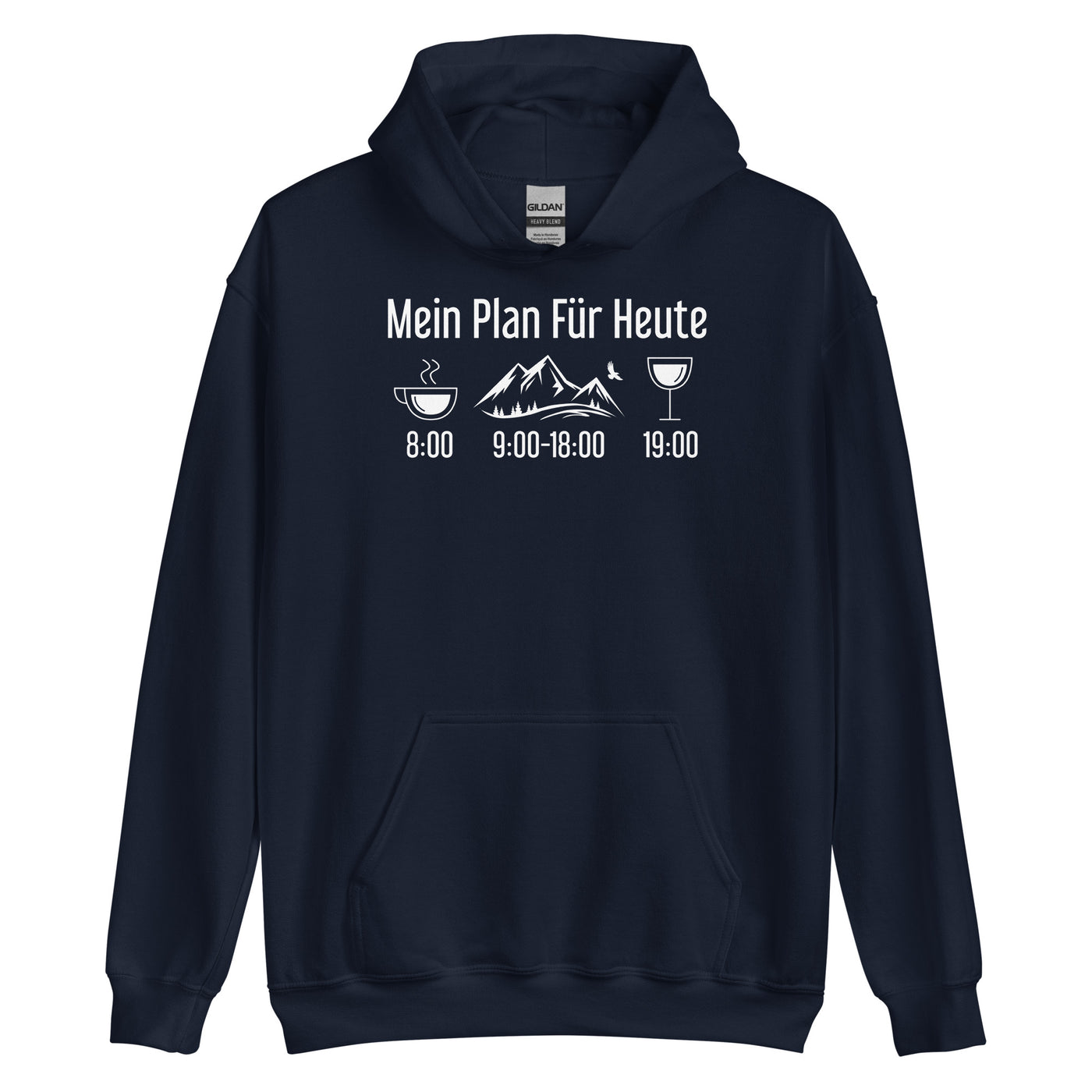 Mein Plan Für Heute - Unisex Hoodie berge xxx yyy zzz Navy