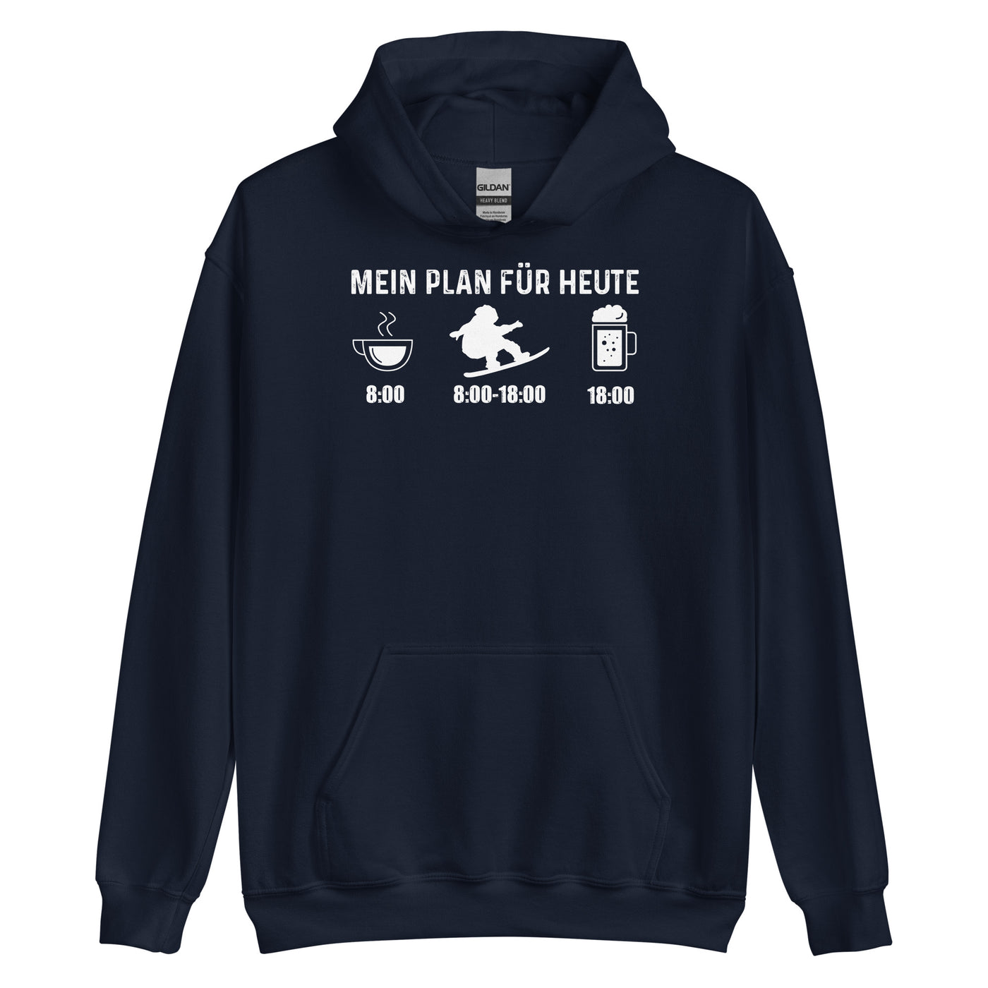 Mein Plan Für Heute - Unisex Hoodie snowboarden xxx yyy zzz Navy