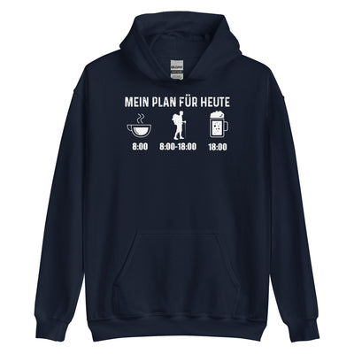 Mein Plan Für Heute - Unisex Hoodie wandern xxx yyy zzz Navy