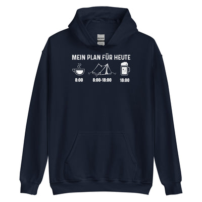 Mein Plan Für Heute 1 - Unisex Hoodie camping xxx yyy zzz Navy