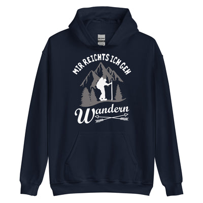 Mir reichts ich geh wandern - Unisex Hoodie wandern xxx yyy zzz Navy