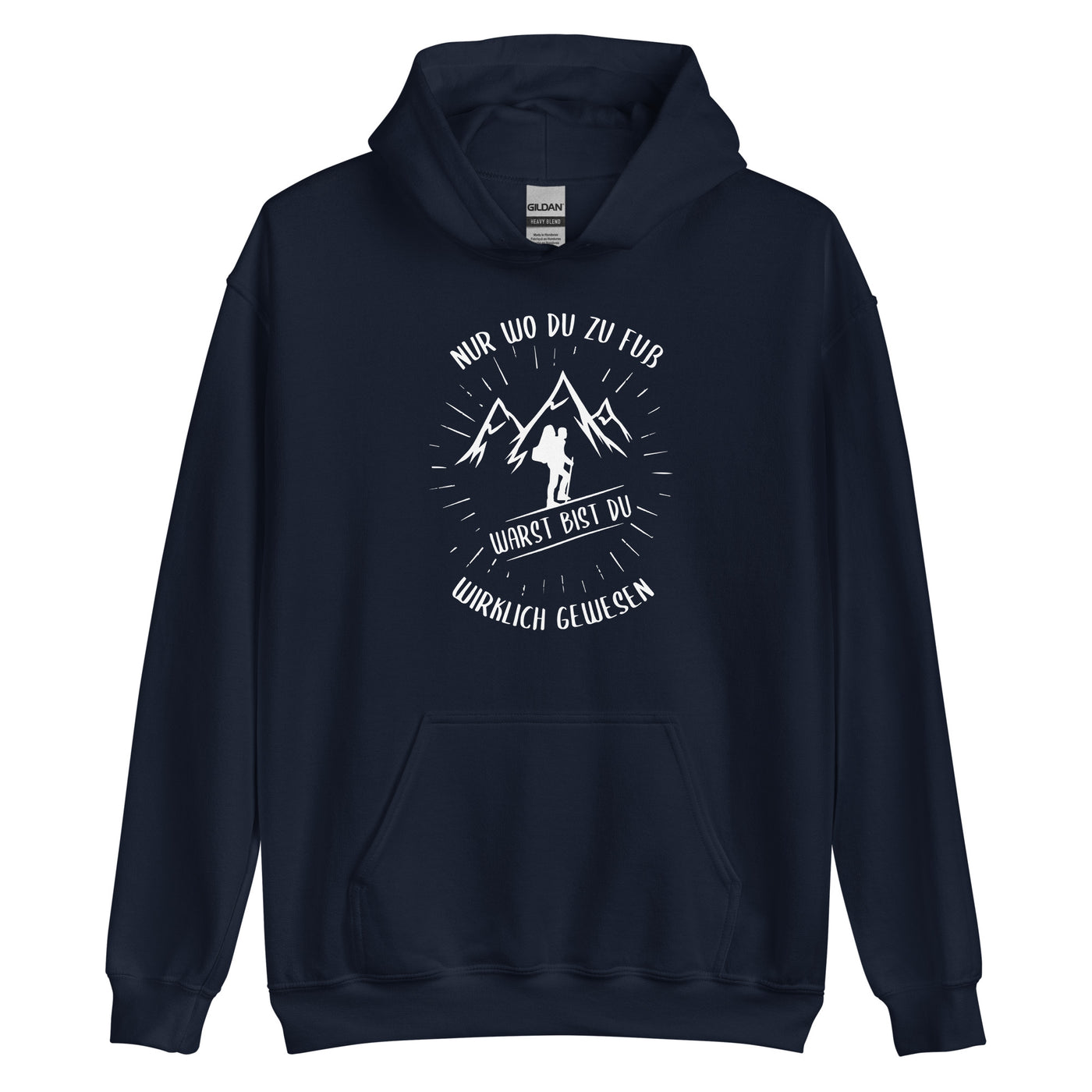 Nur wo du zu Fuss - Unisex Hoodie berge wandern xxx yyy zzz Navy