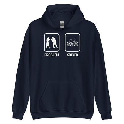 Problem Solved - Radfahren - Unisex Hoodie fahrrad xxx yyy zzz Navy