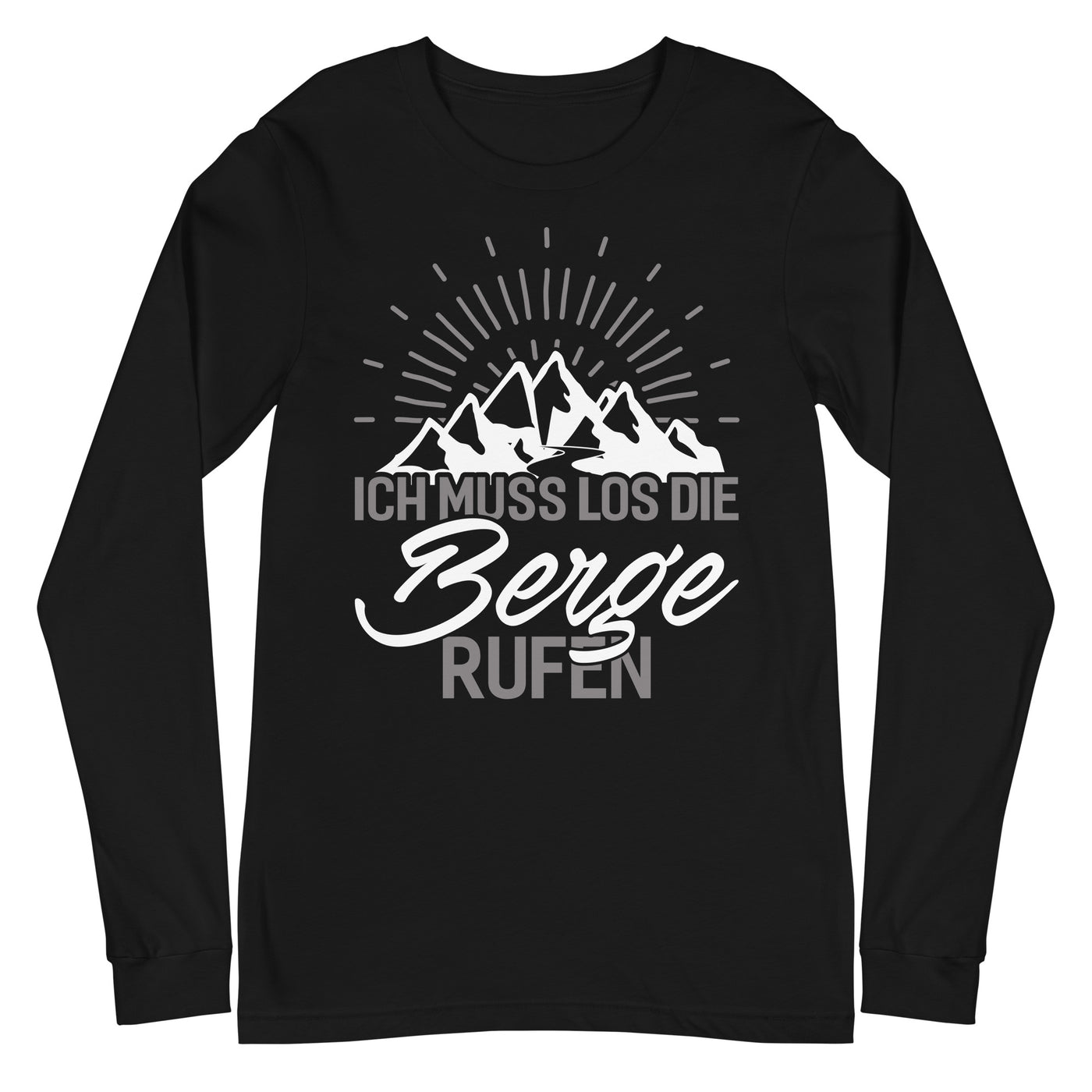 Ich muss los die Berge rufen - Longsleeve (Unisex) berge wandern xxx yyy zzz Black