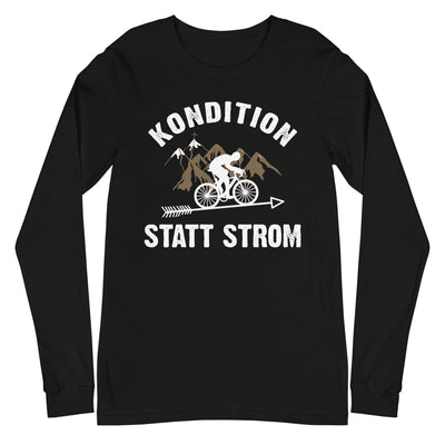 Kondition statt Strom - Longsleeve (Unisex) fahrrad xxx yyy zzz Black