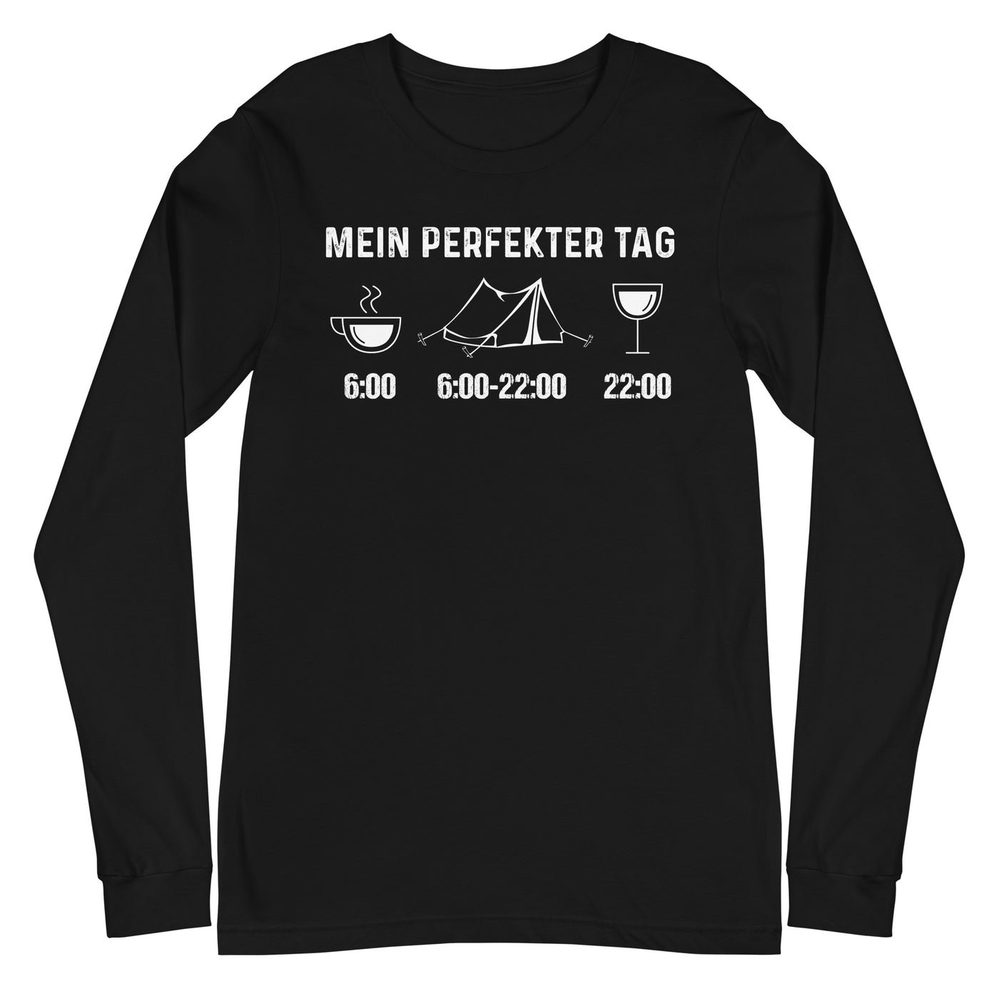 Mein Perfekter Tag 1 - Longsleeve (Unisex) camping xxx yyy zzz Black