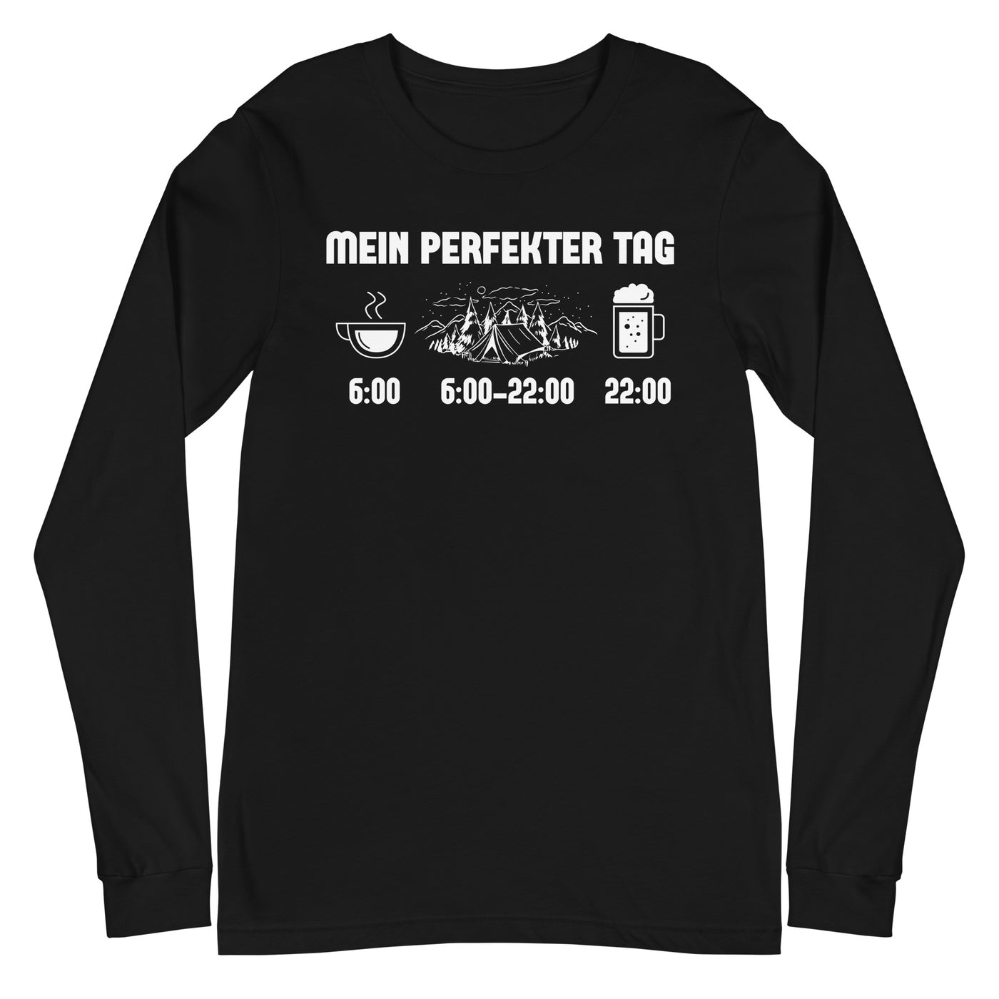 Mein Perfekter Tag 1 - Longsleeve (Unisex) camping xxx yyy zzz Black