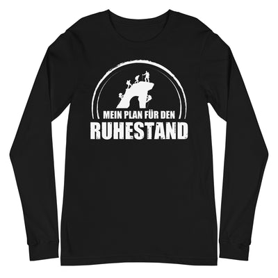 Mein Plan Fur Den Ruhestand - Longsleeve (Unisex) klettern xxx yyy zzz Black