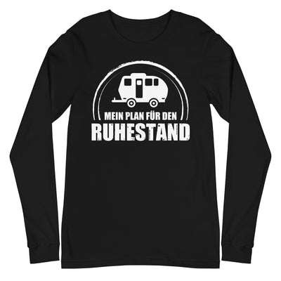 Mein Plan Fur Den Ruhestand 2 - Longsleeve (Unisex) camping xxx yyy zzz Black