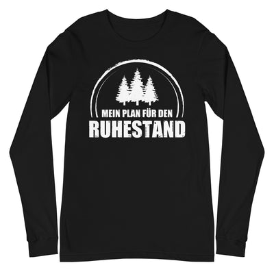 Mein Plan Fur Den Ruhestand 3 - Longsleeve (Unisex) camping xxx yyy zzz Black