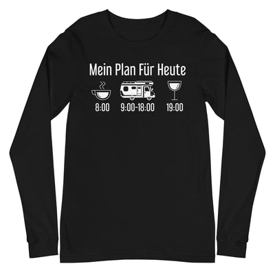 Mein Plan Für Heute - Longsleeve (Unisex) camping xxx yyy zzz Black