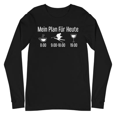 Mein Plan Für Heute - Longsleeve (Unisex) klettern ski xxx yyy zzz Black