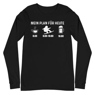 Mein Plan Für Heute - Longsleeve (Unisex) snowboarden xxx yyy zzz Black