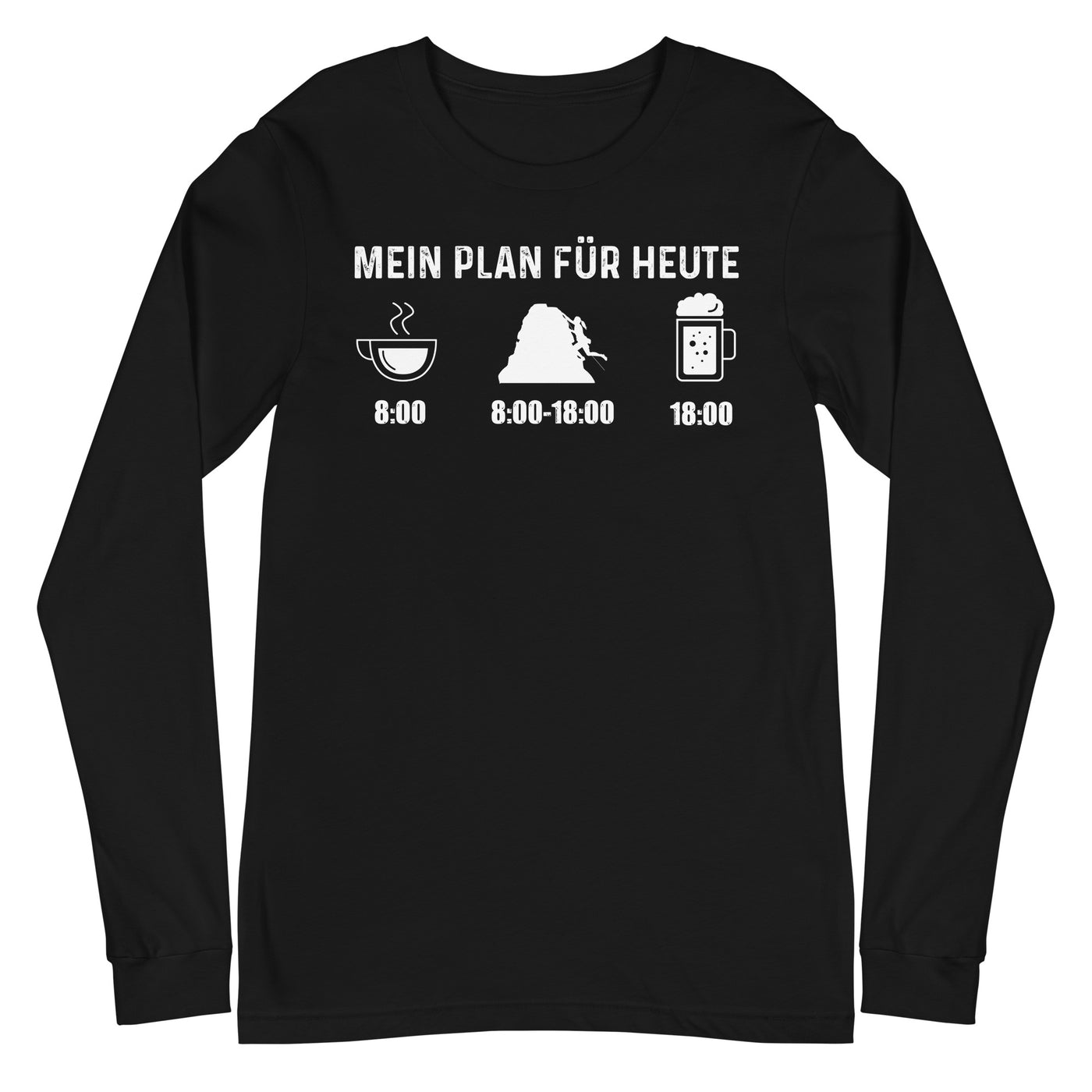 Mein Plan Für Heute 1 - Longsleeve (Unisex) klettern xxx yyy zzz Black