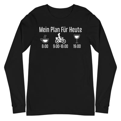 Mein Plan Für Heute 2 - Longsleeve (Unisex) fahrrad xxx yyy zzz Black