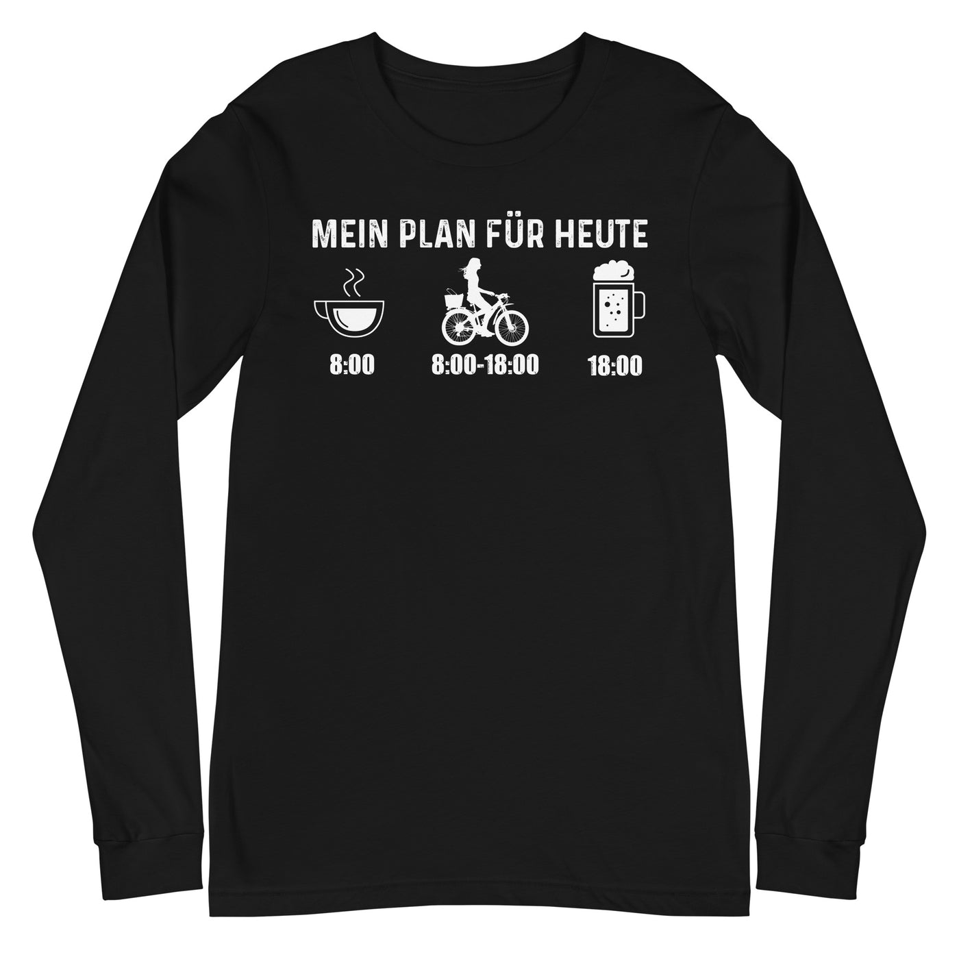 Mein Plan Für Heute 2 - Longsleeve (Unisex) fahrrad xxx yyy zzz Black