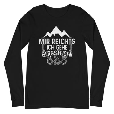 Mir reichts ich geh bergsteigen - Longsleeve (Unisex) berge klettern xxx yyy zzz Black