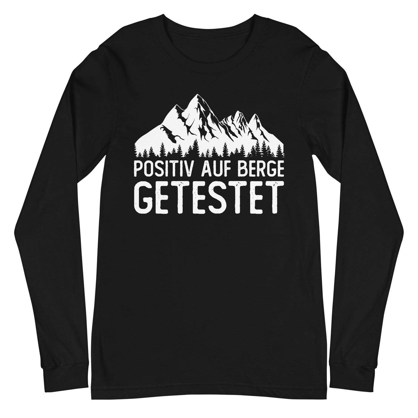 Positiv auf Berge getestet - Longsleeve (Unisex) berge xxx yyy zzz Black