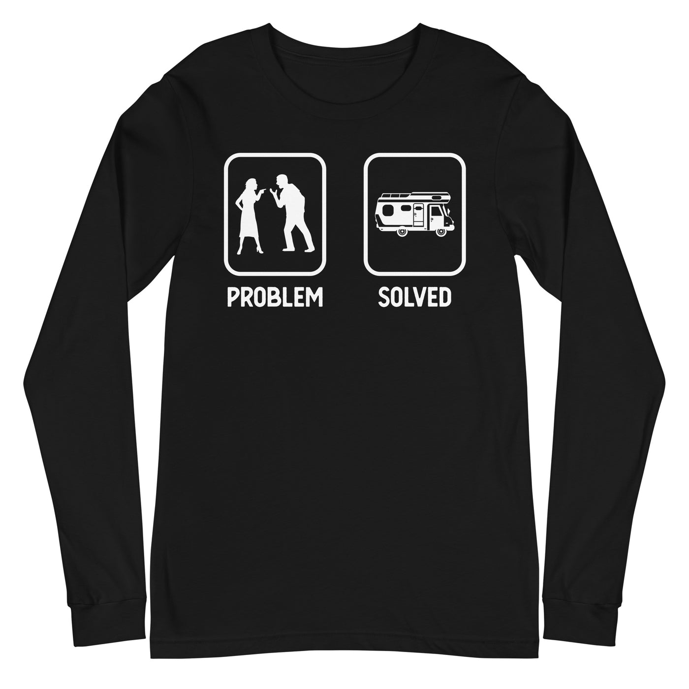 Problem Solved - Camping Van - Longsleeve (Unisex) camping xxx yyy zzz Black