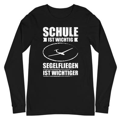 Schule Ist Wichtig Segelfliegen Ist Wichtiger - Longsleeve (Unisex) berge xxx yyy zzz Black